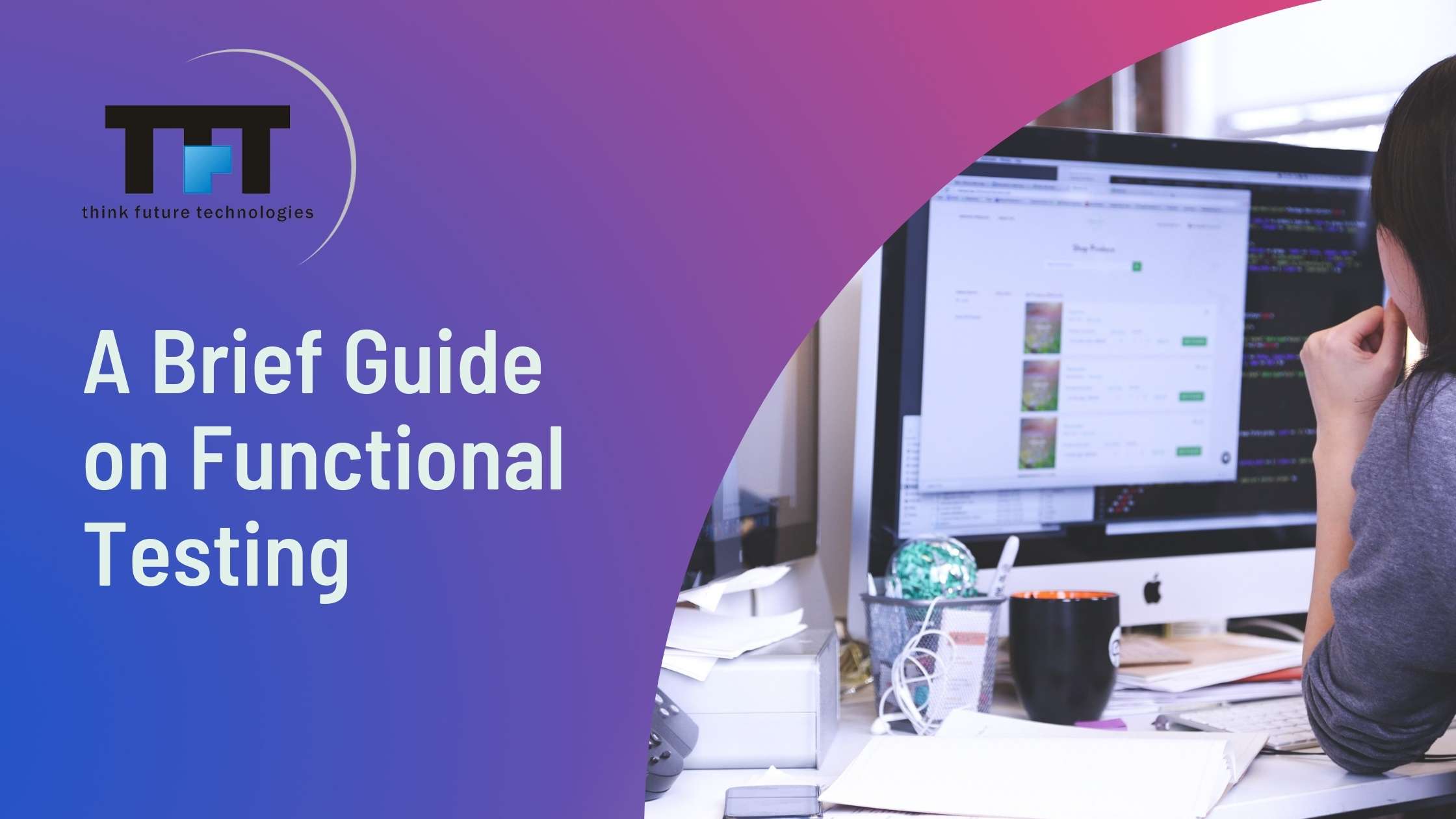 A Brief Guide on Functional Testing