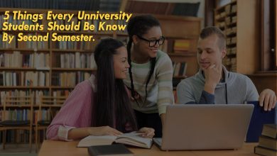 5 Things Every University Student Should Know by Second Semester