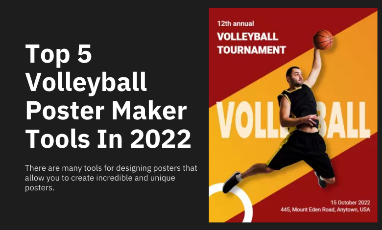 Top 5 Volleyball Poster Maker Tools In 2022
