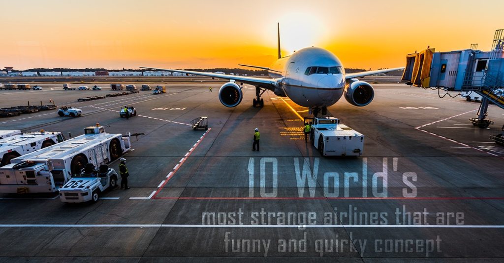 International Flights | Strange and Unique
