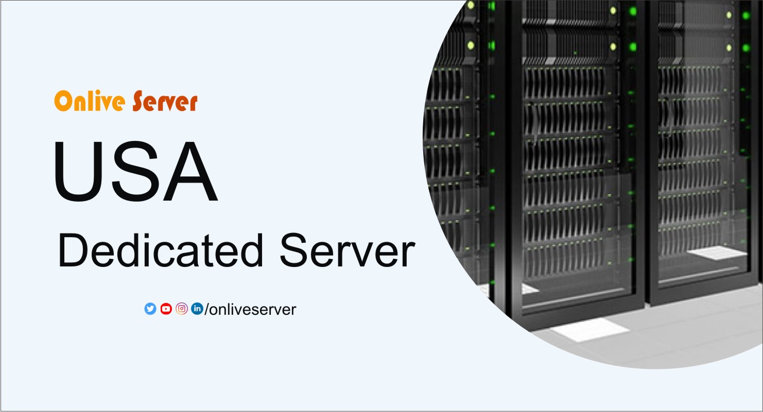 Why You Should Choose a USA Dedicated Server for Your Business