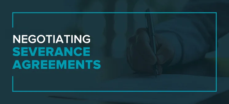 negotiating severance agreements